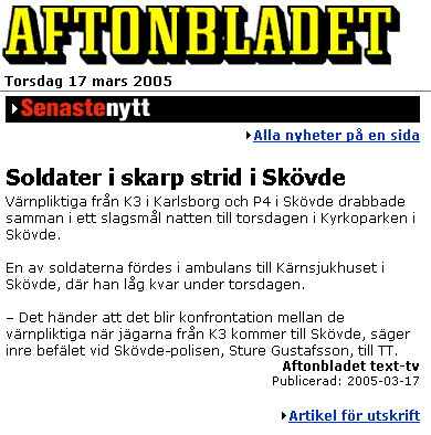Aftonbladet - Svenska soldater i skarp strid...slagsmÃ¥l