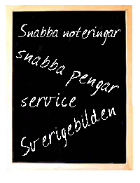 infotavla - snabba noteringar - dagens innehåll